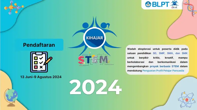 Yuk… Ikuti KIHAJAR STEM 2024! Kembangkan Potensimu, Wujudkan Mimpimu