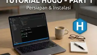 Tutorial Hugo (Part 1): Cara Membuat Blog Super Cepat Untuk Pemula
