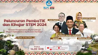 Saksikan Peluncuran PembaTIK Dan Ki Hajar STEM: Dorong Inovasi Pembelajaran Digital Untuk Implementasi Kurikulum Merdeka
