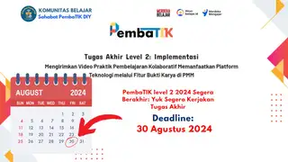 PembaTIK Level 2 2024 Segera Berakhir: Yuk Segera Kerjakan Tugas Akhir
